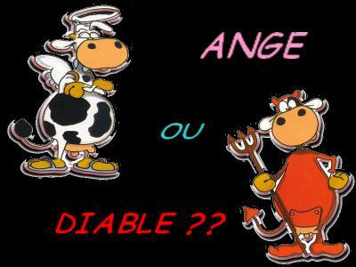 ange ou diable ??